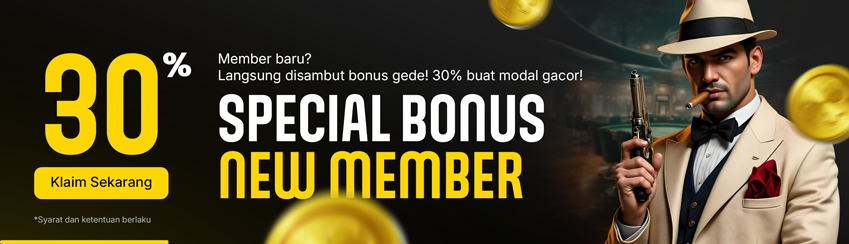 BONUS MEMBER BARU 30%